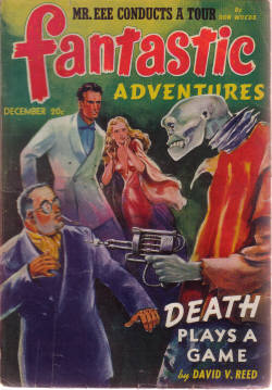 Image for Fantastic Adventures Pulp Magazine, Volume 3, # 10, December 1941 ( Death Plays a Game; Mr EEE Conducts a Tour; the Reformation of Joseph Reed; the Beauty and the Beasties; Rewbarb's Remarkable Radio; People of the Pyramids )
