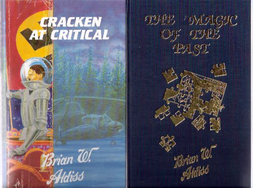 Image for Cracken at Critical (AKA: The Year Before Yesterday ) ---by Brian W Aldiss ---a signed Copy ---with The Magic of the Past (with North Scarning (AKA: The Older Evil )