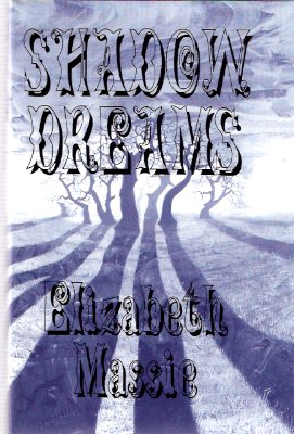 Image for Shadow Dreams ---by Elizabeth Massie - a Signed Copy