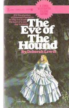 Image for The Eye of the Hound --a Zebra Illustrated Picture Gothic