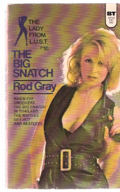 Image for The Big Snatch: The Lady from L.U.S.T. # 16 ( LUST )( Eve Drum - Agent Oh Oh Sex )