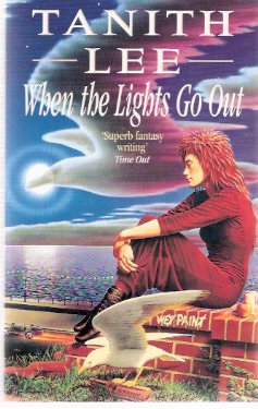 Image for When the Lights Go Out ---by Tanith Lee
