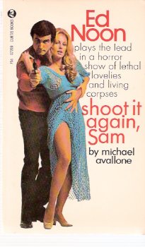 Image for Shoot it Again, Sam ---an Ed Noon Mystery -by Michael Avallone