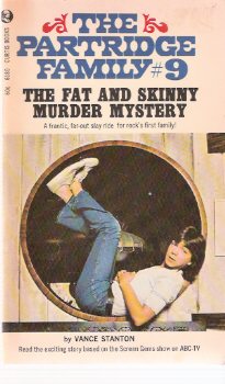 Image for The Fat and Skinny Murder Mystery - The Partridge Family # 9