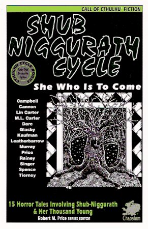 Image for Shub Niggurath Cycle - She Who is to Come ( Sabbath of the Black Goat; etc)