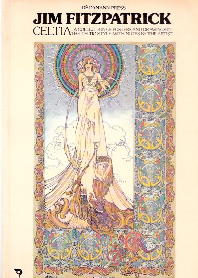 Image for CELTIA: A Collection of Posters and Drawings in the Celtic Style with Notes By the Artist, Jim Fitzpatrick