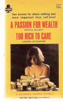 Image for Too Rich to Care ---with A Passion for Wealth