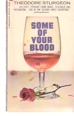 Image for Some of Your Blood ( a Vampire Tale unlike any other )