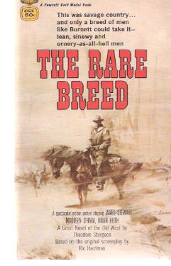 Image for The Rare Breed ( Movie Tie-In Edition to the James Stewart, Maureen O'Hara Film )