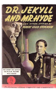 Image for Dr Jekyll and Mr Hyde and Other Stories --- Movie Tie-In Edition for the MGM film Starring Spencer Tracy (includes: Markheim; New Arabian Nights; A Pavilion on the Links; A Lodging for the Night )