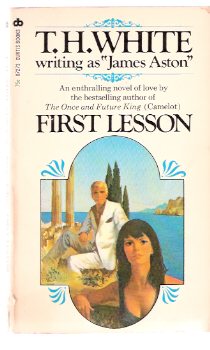 Image for First Lesson -by James Aston ( T H White )