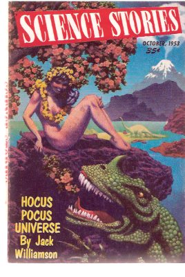 Image for Science Stories Issue # 1, October 1953 ( people who Write; Hocus Pocus Universe; Wise Guy; Flight to Utopia; Battle in the Sky; Pariah )( Science Fiction / Fantasy )