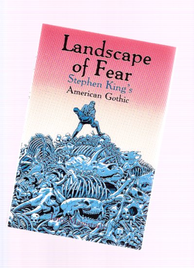 Image for Landscape of Fear: Stephen King's American Gothic ---with an Annotated Bibliograhy
