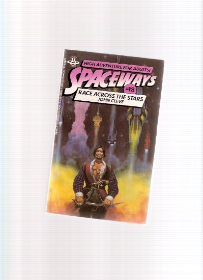 Image for Spaceways: Race Across the Stars --by John Cleve -book 18