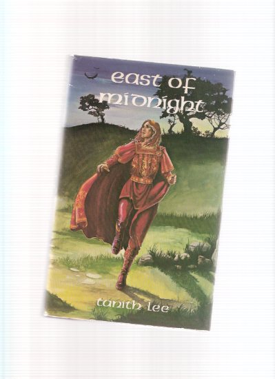 Image for East of Midnight ---by Tanith Lee ---a Signed Copy ( Signed to Donald A Wollheim - DAW Books Related )