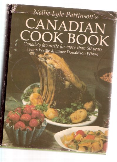 Image for Nellie Lyle Pattinson's Canadian Cook Book ( Cookbook / Recipes )