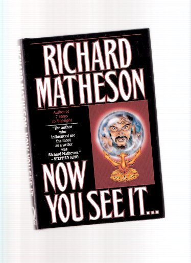 Image for Now You See It ---by Richard Matheson