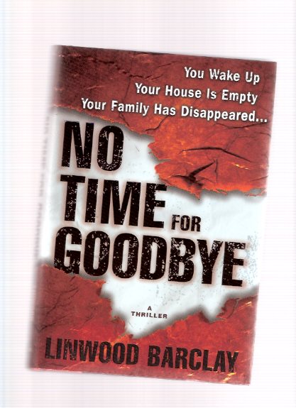 Image for No Time for Goodbye ---a Signed Copy ( Good Bye )