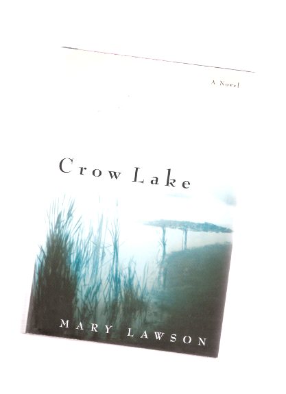 Image for Crow Lake -by Mary Lawson --a signed Copy