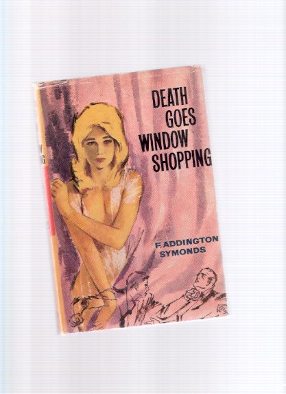 Image for Death Goes Window Shopping --- a Divisional Superintendent Maxwell Quayne Mystery