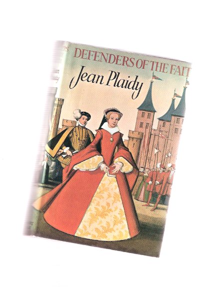Image for Defenders of the Faith ---by Jean Plaidy