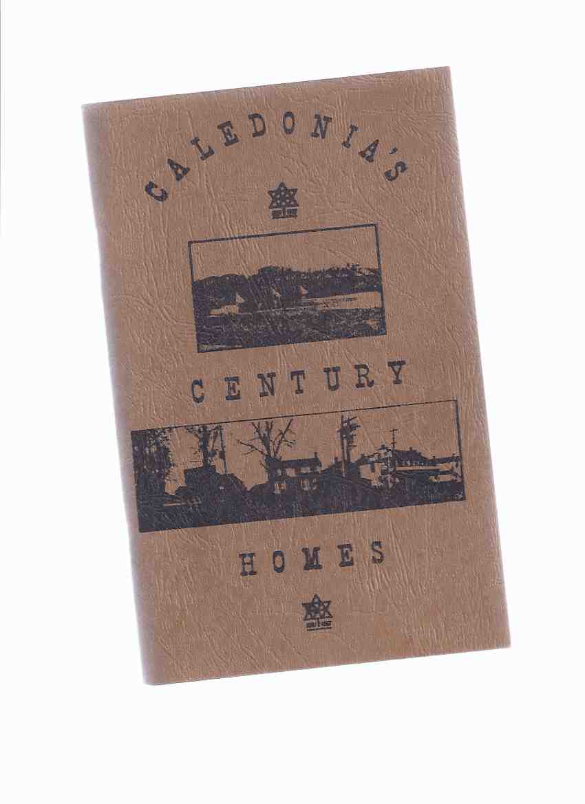 Image for Caledonia's Century Homes ( Caledonia Ontario Local History / Haldimand County )