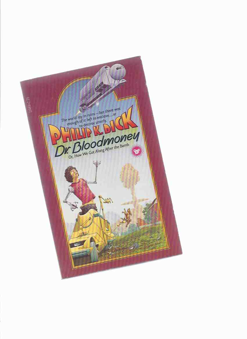 Image for Dr Bloodmoney: or How We Got Along After the Bomb ---by Philip K Dick