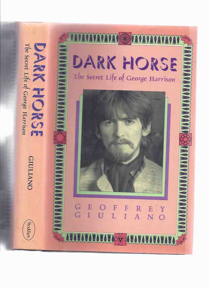 Image for Dark Horse: The Secret Life of George Harrison ( The Beatles related)( Biography )