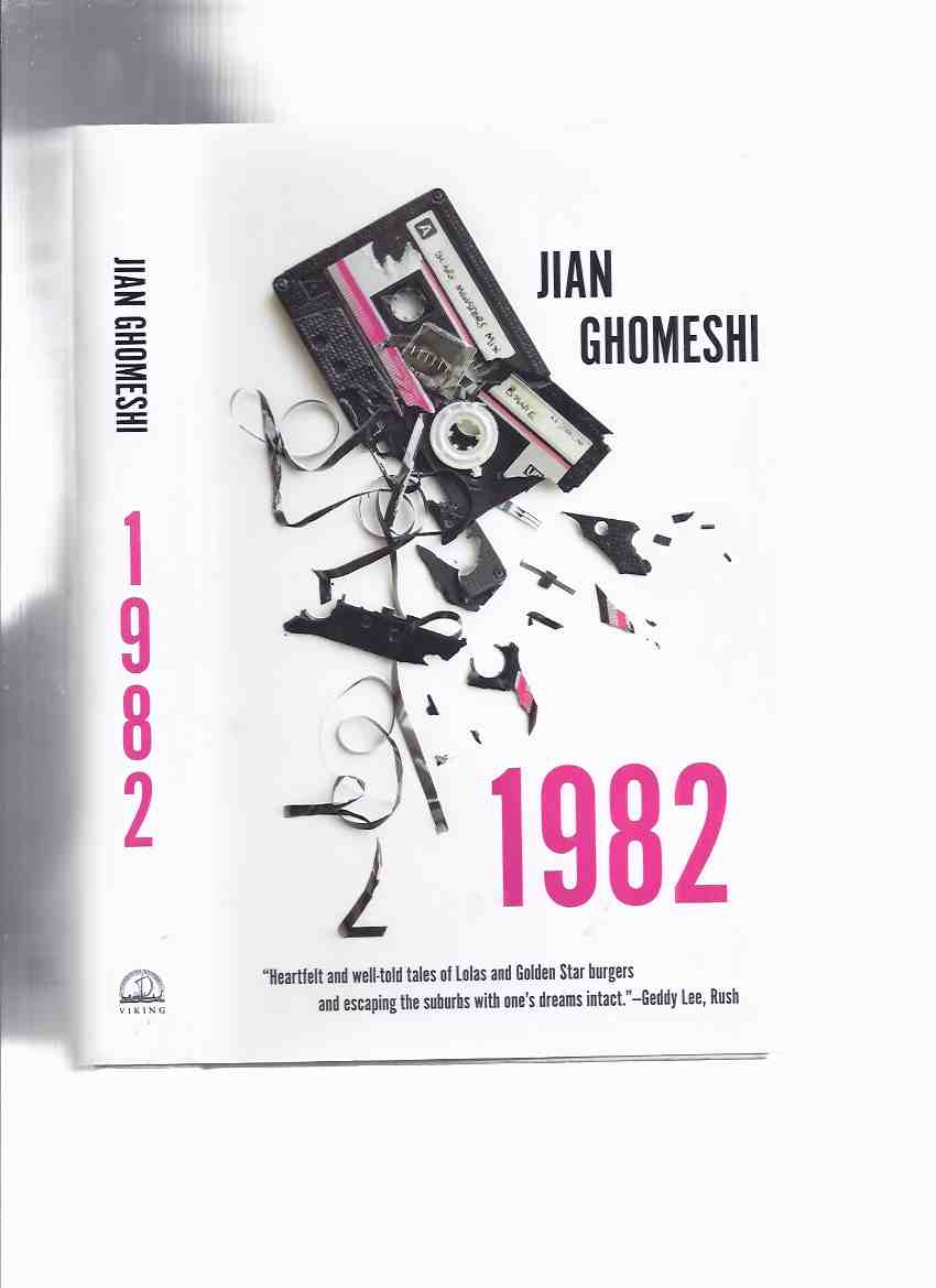 Image for 1982 ---by Jian Ghomeshi -a Signed Copy ( a Memoir )