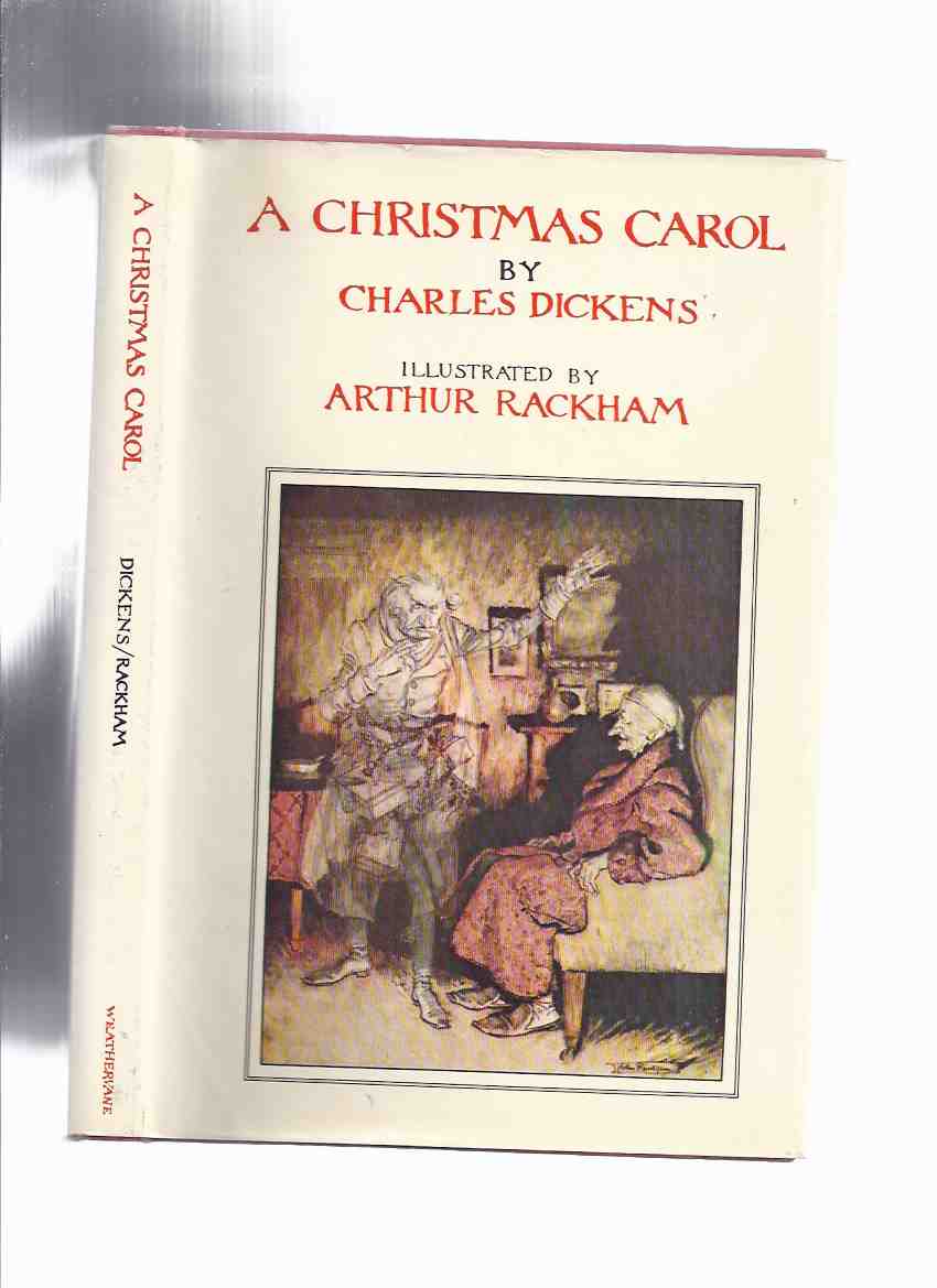 Image for A Christmas Carol -by Charles Dickens ( 12 Colour Illustrations By Arthur Rackham, Plus B&W Illustrations )