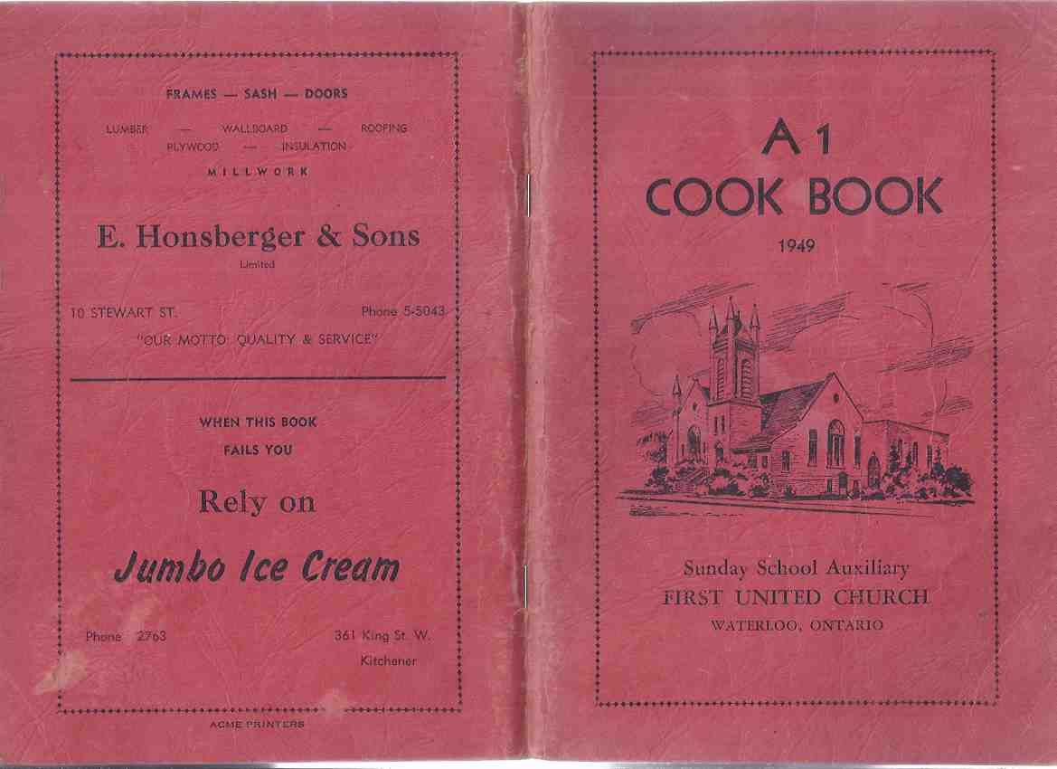 Image for A1 Cook Book 1949 / Sunday School Auxiliary FIRST UNITED CHURCH, Waterloo, Ontario ( A 1 Cookbook / Recipes )
