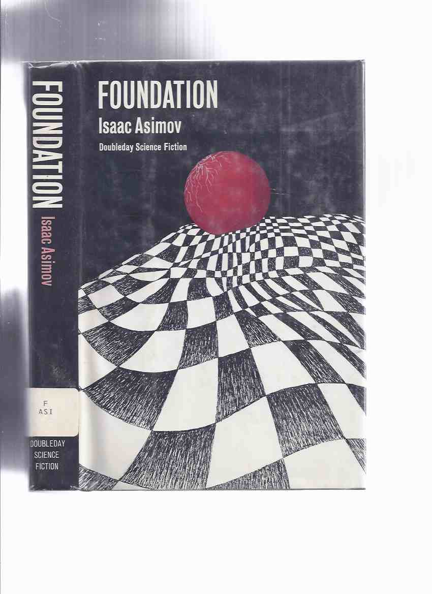 Image for Foundation -by Isaac Asimov ( 1st Book in the Series )