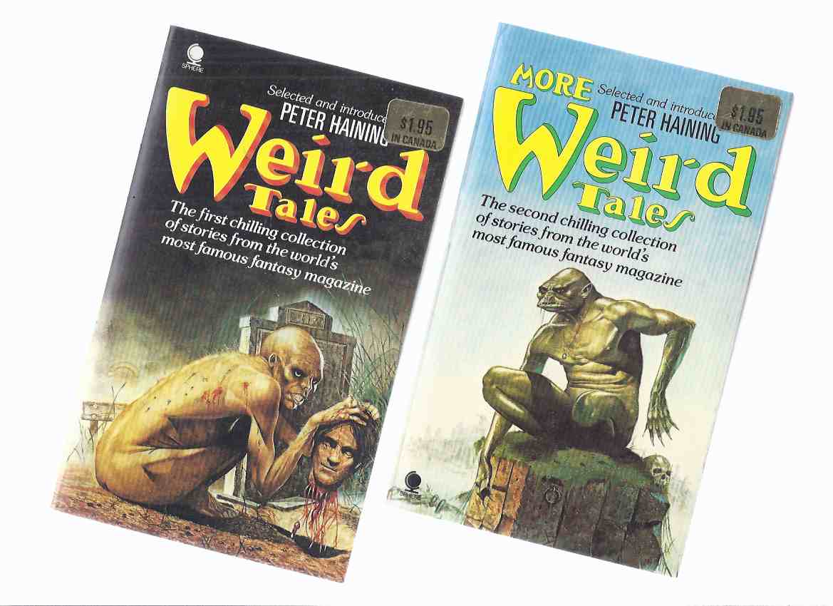 Image for Weird Tales -Volume 1 ---with More Weird Tales -Vol. 2 --- Two Books (includes: Black Hound of Death; Man Who Returned; Shuttered House; Frozen Beauty; Haunting Columns; Beyond the Wall of Sleep; Garden of Adompha; Black Monk; Cordelia's Song; etc)