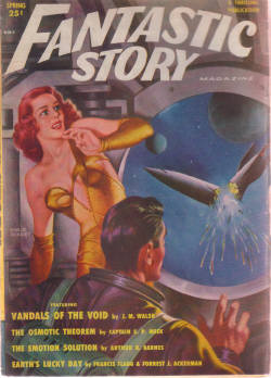 Image for Fantastic Story Quarterly Pulp Magazine, Volume 2, # 2, Spring 1951 ( Vandals of the Void; The Osmotic Theorem; Earth's lucky Day; Block; The Mighty Fallen; Emotion Solution )