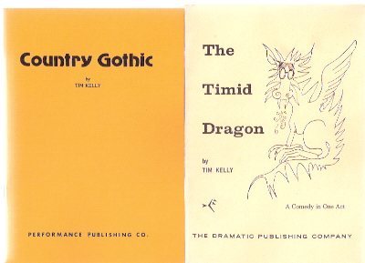 Country Gothic - a One Act Play ---with The Timid Dragon: A Comedy in One act ---2 Volumes ---by Tim Kelly Image for Country Gothic - a One Act Play ---with The Timid Dragon: A Comedy in One act ---2 Volumes ---by Tim Kelly