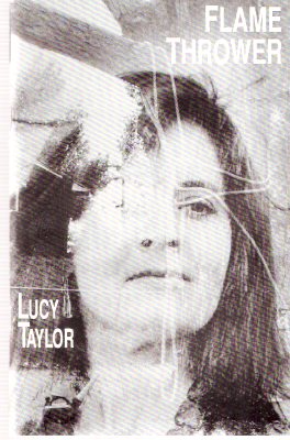 Image for Flame Thrower ---by Lucy Taylor ---bound with Blood Rights ---by Ann K Schwader --- Signed By Taylor, Schwader and Edward Bryant