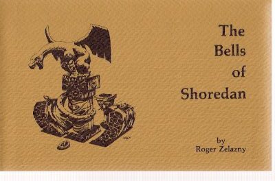 Image for The Bells of Shoredan ---by Roger Zelazny