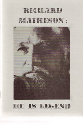 Image for Richard Matheson: He Is Legend an Illustrated Bio-Bibliography ----- Signed By Rathbun (includes: the Genesis of DUEL )