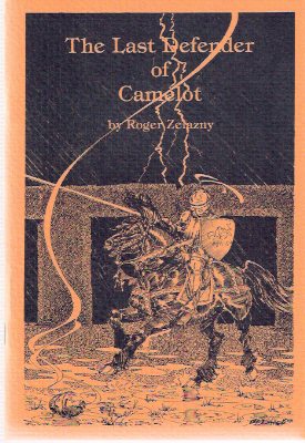 Image for The Last Defender of Camelot ---by Roger Zelazny ---a Signed Copy