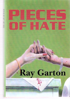Image for Pieces of Hate ---by Ray Garton - a Signed Copy (includes: A gift from Above; Choices; Pieces; Cat Hater; Bad Blood; Ophilia Raphaeldo; The Devil's Music; Bait; God's Work )