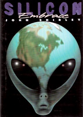 Silicon Embrace ---by John Shirley - a Signed Limited Edition Copy Image for Silicon Embrace ---by John Shirley - a Signed Limited Edition Copy