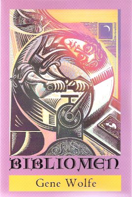 Bibliomen --- Twenty-Two Characters in Search of a Book ---by Gene Wolfe - Signed Slip Included ( 22 ) Image for Bibliomen --- Twenty-Two Characters in Search of a Book ---by Gene Wolfe - Signed Slip Included ( 22 )