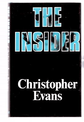 Image for The Insider ---by Christopher Evans -a signed Copy