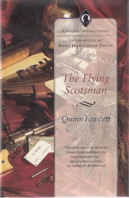Image for The Flying Scotsman ---by Quinn Fawcett: A Mycroft Holmes novel ---signed By Chelsea Quinn Yarbro
