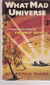 Image for What Mad Universe ---by Fredric Brown