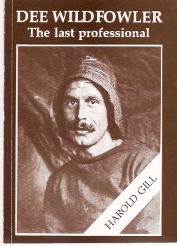 Image for Dee Wildfowler: The Last Professional ---a Lifetime of Recollections By Harold Gill of Parkgate 1883 - 1961 ( The River Dee )