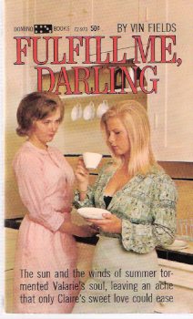 Image for Fulfill Me Darling -by Vin Fields ( Lesbian / Lesbiana Literature / Content )