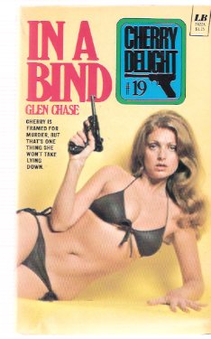 Image for In a Bind ---Cherry Delight ---a Sexecutioner Thriller --- # 19