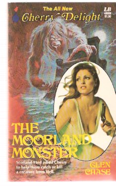 Image for The Moorland Monster ---The All New Cherry Delight ---a Sexecutioner Thriller --- # 4