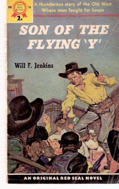 Son of the Flying Y ---by Will F Jenkins Image for Son of the Flying Y ---by Will F Jenkins